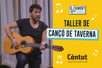 Taller intensiu 'Cançó de Taverna', amb Adrià Dilmé 